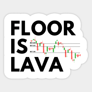 The Floor is Lava (Black) Sticker